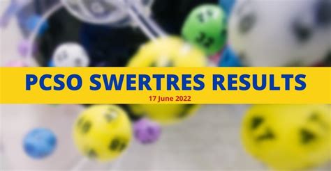 swertres result june 17 2022